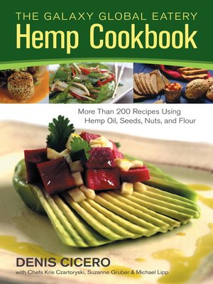 cover image of The Galaxy Global Eatery Hemp Cookbook